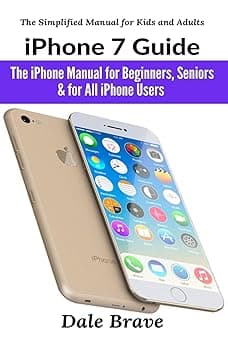 iPhone 7 Guide: The iPhone Manual for Beginners, Seniors & for All iPhone Users - Amazon.ae Price Tracker