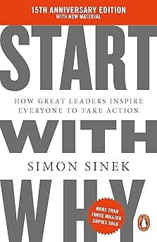 Start With Why: 15th Anniversary Edition: How Great Leaders Inspire Everyone to Take Action - Amazon.ae Price Tracker