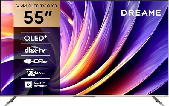 Dreame 55 inch Vivid QLED 4K Smart TV,Dolby Vision & Atmos, HDR10+/HLG, 144Hz MEMC Motion, Dreamind AI Processor, Google TV OS, Voice Control, WiFi 5G & Bluetooth 5.1 - Amazon.ae Price Tracker