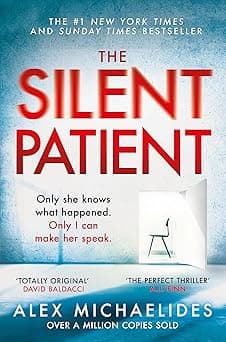 The Silent Patient: The Record-Breaking, Multimillion Copy Sunday Times Bestselling Thriller And Richard & Judy Book Club Pick - Amazon.ae Price Tracker