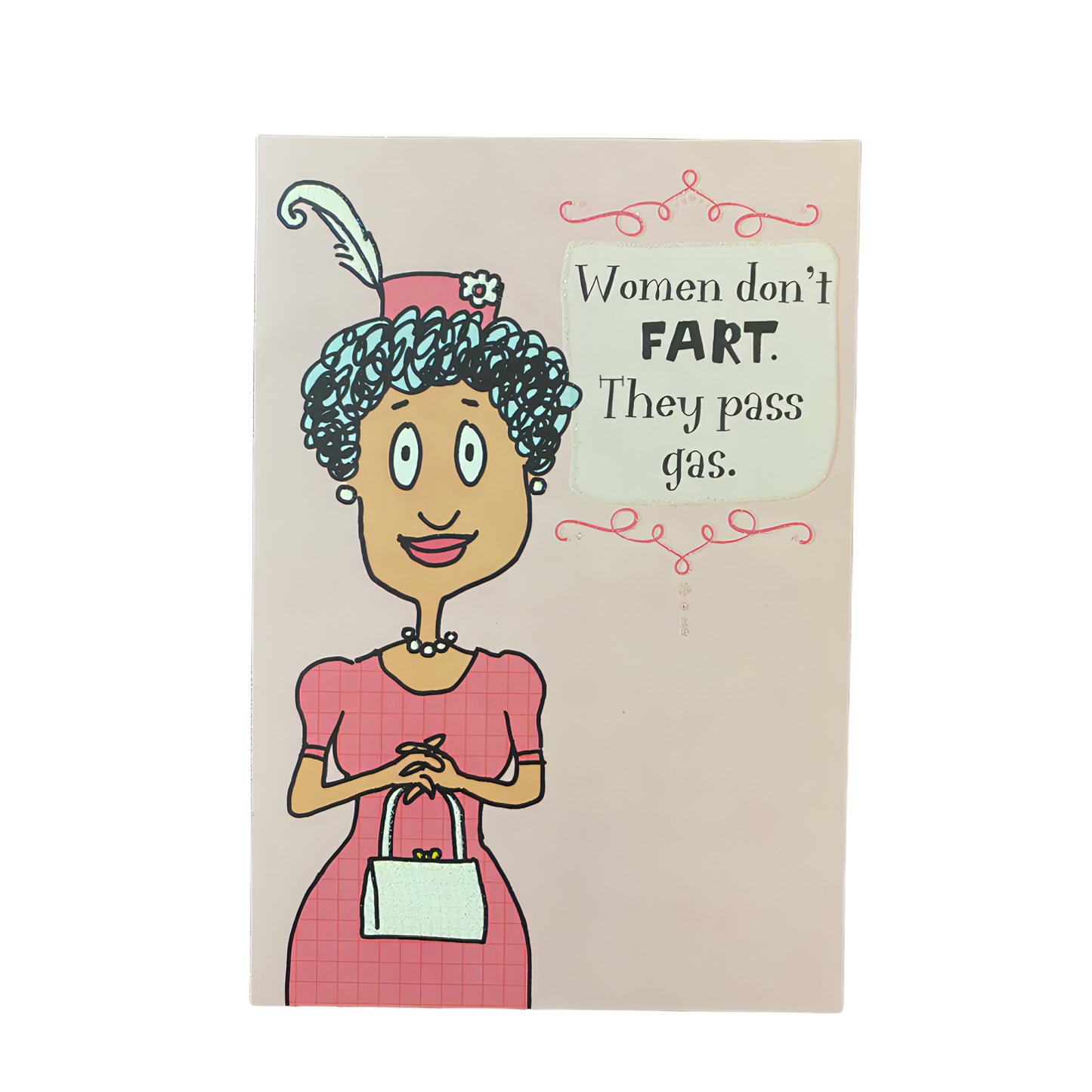 Birthday Card with Envelope - Heartline by Hallmark - "Women Don't Fart!" - Brandat Outlet